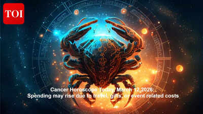 Cancer Horoscope Today, March 12,2026: Spending may rise due to travel, gifts, or event related costs