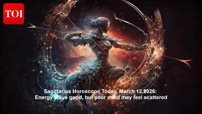 Sagittarius Horoscope Today, March 12,2026: Energy stays good, but your mind may feel scattered