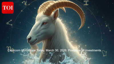 Capricorn Horoscope Today, March 30, 2026: Postpone all investments
