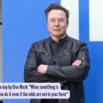 Elon Musk Quote: Success quote of the day by Elon Musk: "When something is important enough, you do it even if the odds are not in your favor"