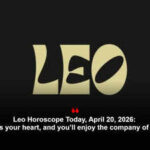 Leo Horoscope Today, April 20, 2026: Venus warms your heart, and you’ll enjoy the company of your spouse