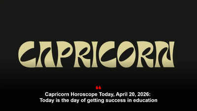 Capricorn Horoscope Today, April 20, 2026: Today is the day of getting success in education