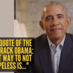 Success quote of the day by Barack Obama: “The best way to not feel hopeless is..."