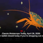 Cancer Horoscope Today, April 26, 2026: Keep your wallet closed today if you’re shopping out of emotion