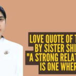 Sister Shivani: Love quote of the day by Sister Shivani: "A strong relationship is one where..."
