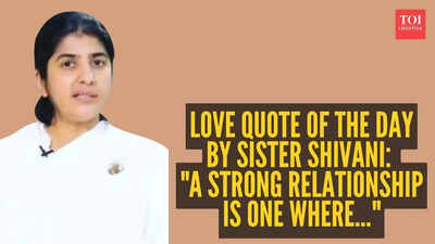 Sister Shivani: Love quote of the day by Sister Shivani: "A strong relationship is one where..."