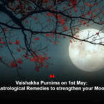 Vaishakha Purnima on 1st May: Astrological Remedies to strengthen your Moon
