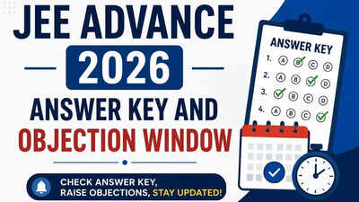 JEE Advance 2026: Answer key, objection window, result date and admission process- Full details for candidates