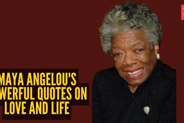 Maya Angelou's wise words: 10 powerful quotes on love and life