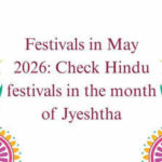 Festivals in May 2026: Check Hindu festivals in the month of Jyeshtha