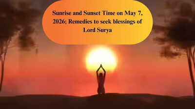 Sunrise and Sunset Time on May 7, 2026; Remedies to seek blessings of Lord Surya