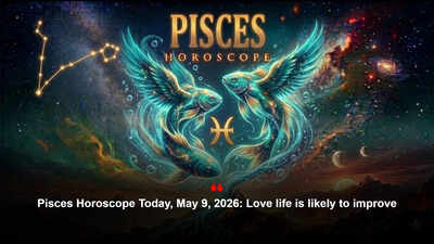 Pisces Horoscope Today, May 9, 2026: Love life is likely to improve