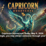 Capricorn Horoscope Today, May 9, 2026: If you’re single, you may attract someone through your reputation