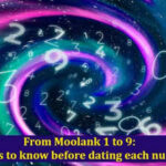 From Moolank 1 to 9: Things to know before dating each number