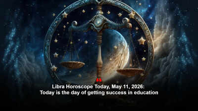 Libra Horoscope Today, May 11, 2026: Today is the day of getting success in education