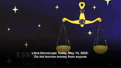 Libra Horoscope Today, May 14, 2026: Do not borrow money from anyone