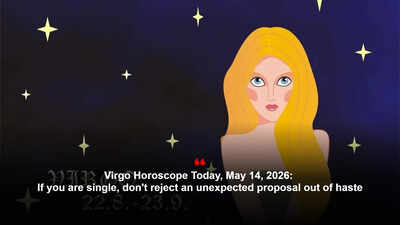 Virgo Horoscope Today, May 14, 2026: If you are single, don't reject an unexpected proposal out of haste