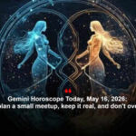 Gemini Horoscope Today, May 16, 2026: If dating, plan a small meetup, keep it real, and don't overpromise!