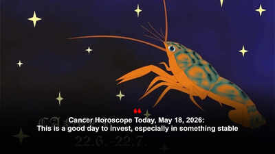 Cancer Horoscope Today, May 18, 2026: This is a good day to invest, especially in something stable