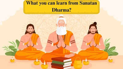 What you can learn from Sanatan Dharma?