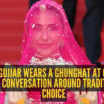 Ruchi Gujjar brings Rajasthani poshak and ghunghat to Cannes, internet debates the symbolism