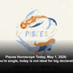 Pisces Horoscope Today, May 1, 2026: If you’re single, today is not ideal for big declarations