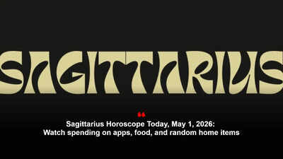 Sagittarius Horoscope Today, May 1, 2026: Watch spending on apps, food, and random home items