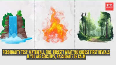 Personality test: Waterfall, fire, forest? What you choose first reveals if you are sensitive, passionate or calm