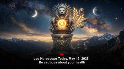 Leo Horoscope Today, May 12, 2026: Be cautious about your health