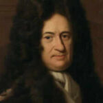 Quote of the day by Gottfried Wilhelm Leibniz: “Perceptions which are at present insensible may grow some day: nothing is useless, and eternity provides great scope for change.”