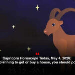 Capricorn Horoscope Today, May 4, 2026: If you’re planning to get or buy a house, you should postpone it