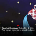 Aquarius Horoscope Today, May 4, 2026: Your energy improves as anxiety reduces