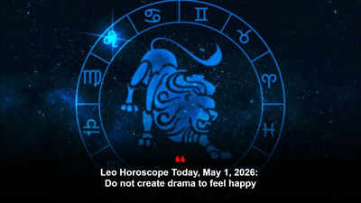 Leo Horoscope Today, May 1, 2026: Do not create drama to feel happy