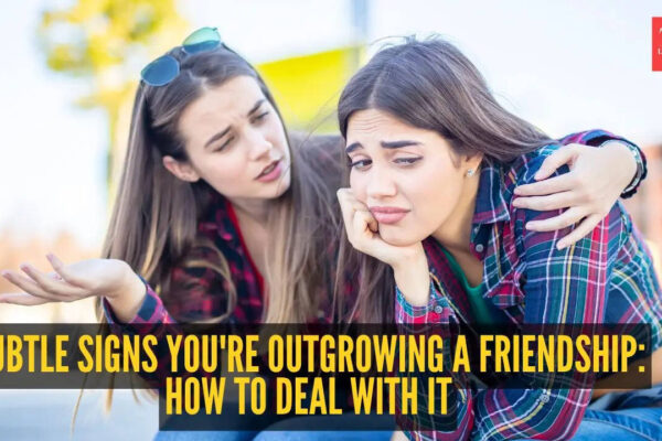 Subtle signs you're outgrowing a friendship-- And how to deal with it