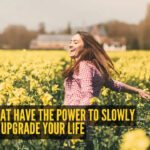 10 hobbies that have the power to slowly upgrade your life