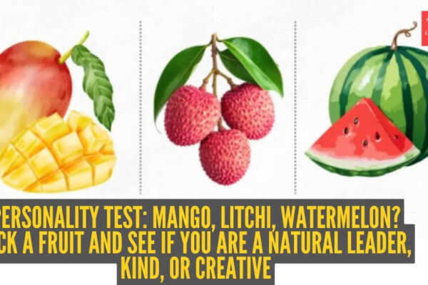 Mango, litchi, watermelon? Pick a fruit and see if you are a natural leader, kind, or creative
