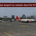 Mumbai airport to remain shut for 6 hours on May 7 because of this reason; what travellers should know