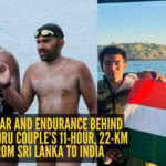'Every time I breathed, I saw him beside me’: The love, fear, and endurance behind this Bengaluru couple’s 11-hour, 22-km swim from Sri Lanka to India |