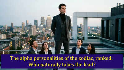 The alpha personalities of the zodiac, ranked: Who naturally takes the lead?