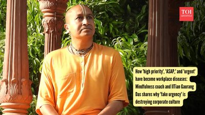 How 'high priority', 'ASAP,' and 'urgent' have become workplace diseases: Mindfulness coach and IITian Gaurang Das shares why 'fake urgency' is destroying corporate culture