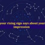What your rising sign says about your first impression