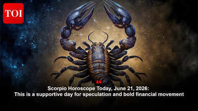 Scorpio Horoscope Today, June 21, 2026: This is a supportive day for speculation and bold financial movement