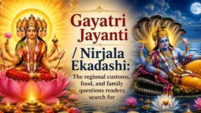 Gayatri Jayanti / Nirjala Ekadashi: The regional customs, food, and family questions readers search for