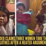 'They abuse and harass men...': Viral video claims three women tore their own clothes after a heated argument