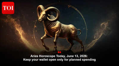 Aries Horoscope Today, June 13, 2026: Keep your wallet open only for planned spending