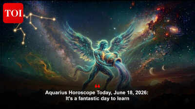 Aquarius Horoscope Today, June 18, 2026: It's a fantastic day to learn