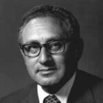 Quote of the day by Henry Kissinger: "Blessed are the people whose leaders can look destiny in the eye without flinching but also without…"