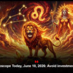 Leo Horoscope Today, June 10, 2026: Avoid investments today
