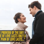 The pleasure of love lasts only a moment, the pain of love lasts...