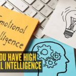 10 subtle signs you have high emotional intelligence